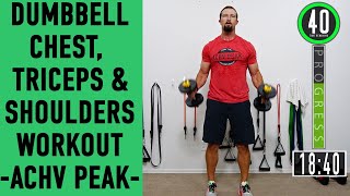 Dumbbell Chest Triceps & Shoulders Workout - Dumbbell Push Workout @ACHVPEAK