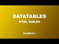 Responsive HTML Tables using DataTables - Example 1
