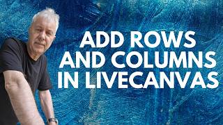 How To Add Rows And Columns In A LiveCanvas Page