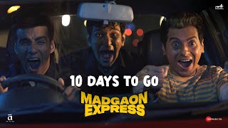 Madgaon Express | 10 Days To Go | Divyenndu | Pratik Gandhi | Avinash Tiwary