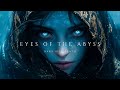 Eyes of the Abyss - Dark Oceanic Music for the Soul