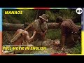 Manaos | Adventure | HD | Full movie in English