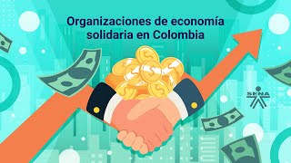 Organizaciones de economía solidaria en Colombia