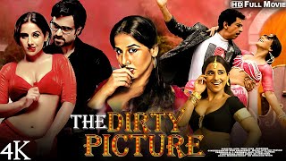 The Dirty Picture Full Hindi Bollywood Movie 2011 | Vidya Balan, Emraan Hashmi, Naseruddin Shah |
