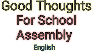 good thoughts for school assembly /English thoughts/by online kids education sp