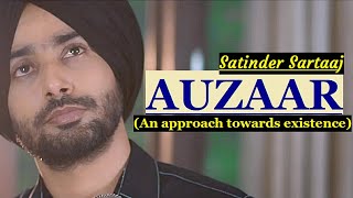 Satinder Sartaaj | Auzaar (Full Song) Punjabi Song | Beat Minister | Lyrics | Satinder Sartaaj Songs