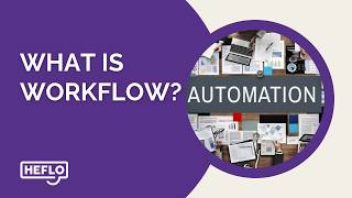 What is Workflow? A Simple Explanation