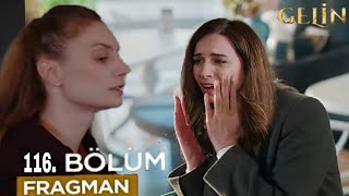 Gelin 116.Bölüm Fragmanı | seni yalancı yılan !!