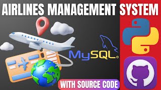 GUI Python Projects: Airlines Management Project tutorial with Tkinter and Mysql