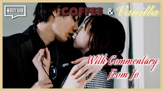 ENG SUB MULTI [Commentary] Coffee \u0026 Vanilla | Episode 4