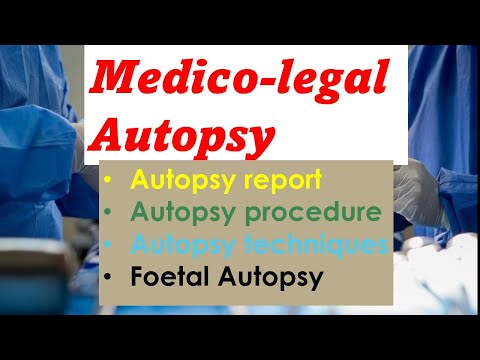 Medico Legal Autopsy||Autopsy Report|| Autopsy Procedure||Types Of ...