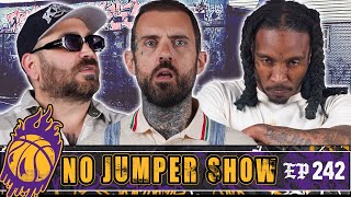 The NJ Show # 242: Is This The End of No Jumper???