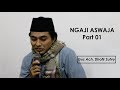 Gus Ach. Dhofir Zuhry | Ngaji Aswaja - Part 1