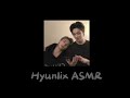 Hyunlix ASMR