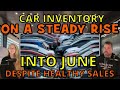 CAR INVENTORIES ON A STEADY RISE INTO JUNE, VERY CLOSE TO 2 MILLION CARS! The Homework Guy