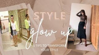 5 WAYS TO UPGRADE YOUR STYLE  |  MY STYLE GLOW UP