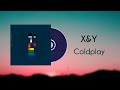 X&Y - Coldplay (lyrics)