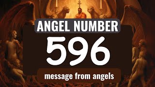 The Divine Message of Angel Number 596: What It Means for You