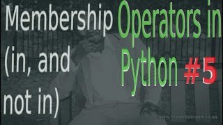 Become Proficient In Python Programming JT Devs | Membership Operators
