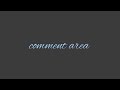 comment area