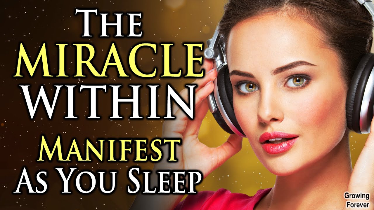 I Can Manifest Miracles Abundance Affirmations While You Sleep