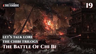 Let's Talk Lore: The ChiBi Trilogy 19 The Battle of Chi Bi