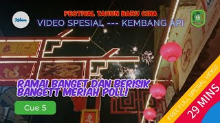 中国新年烟花节 — RAMAI BANGET DAN BERISIK BANGET MERIAH POLL!!! — SELATPANJANG, KAB MERANTI — SPESIAL 𝟮𝟵𝗠𝗜𝗡