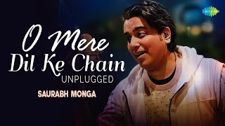 O Mere Dil Ke Chain - Unplugged | Saurabh Monga | Kishore Kumar | R. D. Burman | Retro Hits