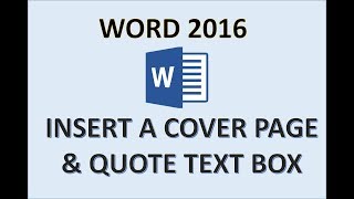 Word 2016 - Cover Page Tutorial - How to Add a Quote Text Box and Building Blocks in MS Word 365 Doc