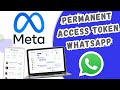 Create a Permanent Access Token for Meta/WhatsApp Business API