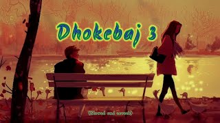 Dhokebaj 3 \