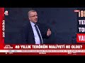 abd Çağrı bölgeye barış getirecek 40 yıllık terörün maliyeti ne oldu a haber