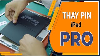 Thay pin iPad Pro 9.7 2016 - iPad Pro 9.7 2016 Battery Replacement