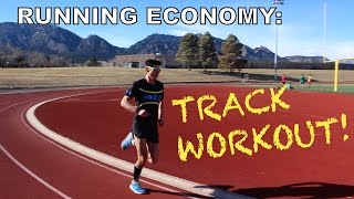 Sage Canaday: Training For an OTQ| Episode 3: Track workout for Running Economy