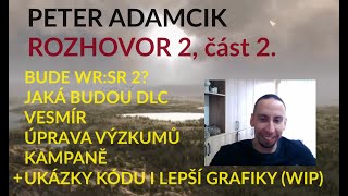 Druhý rozhovor s Peterem Adamcikem o WRSR, část druhá; 03/2024