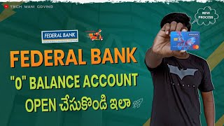 Federal Bank Zero Balance Account Opening 2022 | Federal Bank Account Opening Online |  Telugu