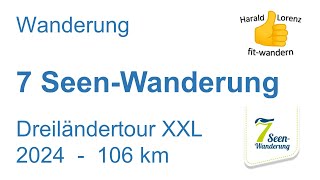 7-Seen-Wanderung - Dreiländertour XXL 2024 - 106 km