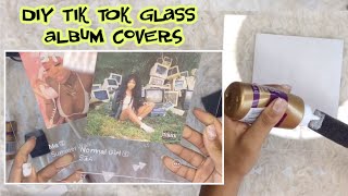 TIK TOK made me DIY Glass Album Covers | Without a Cricut Printer