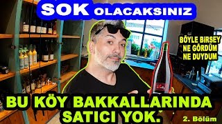 ALMANYA'da SATICISI OLMAYAN KÖY BAKKALI. sok olacaksiniz