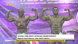 ACCRA: NIGERIAN WINS 2023 IFBB WEST AFRICAN CHAMPIONSHIP