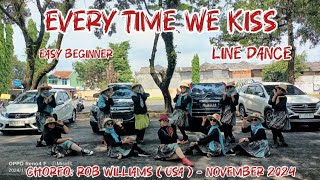 EVERY TIME WE KISS Linedance//Easy Beginner//Choreo: Rob Williams (USA)//Demo by MGL49 Magelang INA