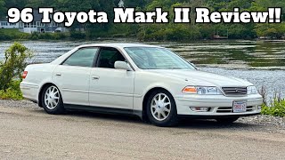 The 1996 Toyota Mark ll Is A Perfect JDM Daily? | 1/1 Automotive