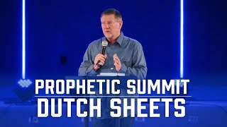 Prophetic Summit | Dutch Sheets