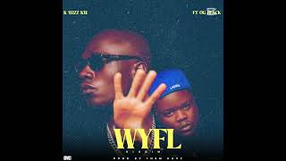 Unlimited gang -K Wizz KW ft OG BLACK (WYFL RIDDING)