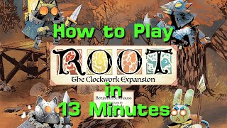 How to Play Root: the Clockwork Expansion