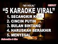 5. KARAOKE  PILIHAN VIRAL