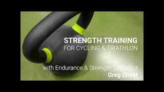 Strength Training for Cyclists & Triathletes - Part 2