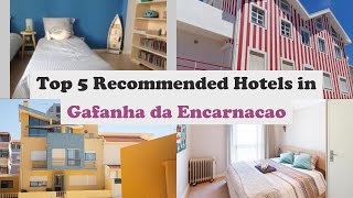Top 5 Recommended Hotels In Gafanha da Encarnacao | Best Hotels In Gafanha da Encarnacao