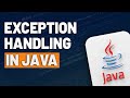 Exception Handling in Java | Java Exception Handling Tutorial