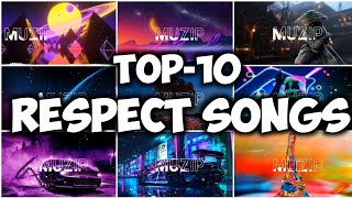 ||Top - 9 Respect Songs||Respect||Attitude song||Bass Boosted||🔥🔥